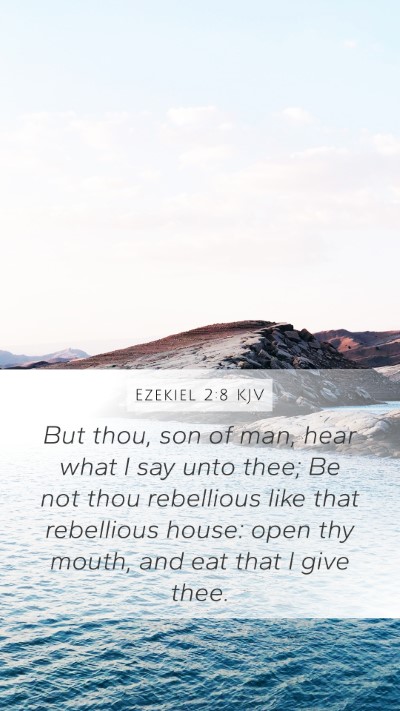 Ezekiel 2:8 Explained