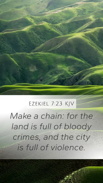 Ezekiel 7:23 Explained