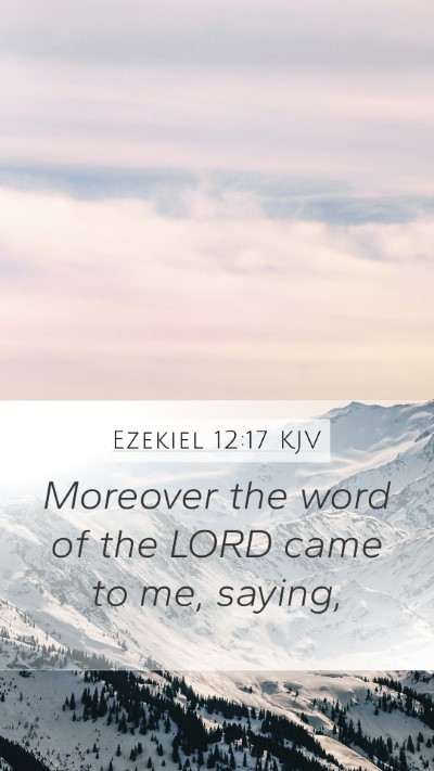 Ezekiel 12:17 Explained