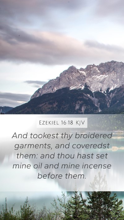 Ezekiel 16:18 Explained