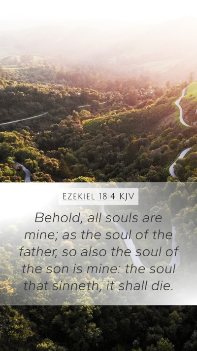 Ezekiel 18:4 Explained