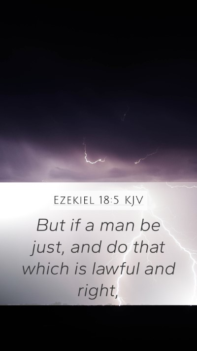 Ezekiel 18:5 Explained