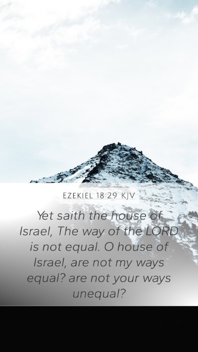 Ezekiel 18:29 Explained