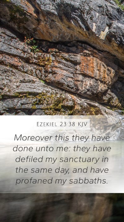 Ezekiel 23:38 Explained