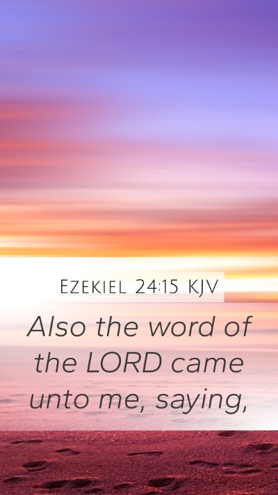 Ezekiel 24:15 Explained