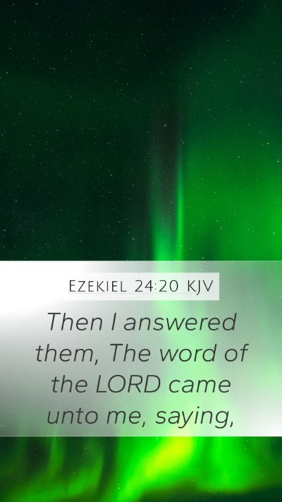 Ezekiel 24:20 Explained