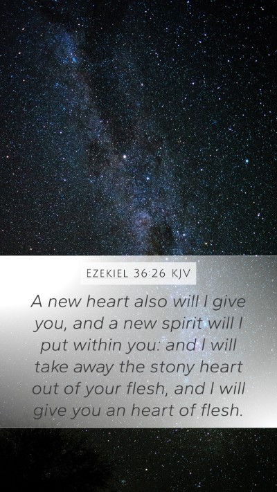 Ezekiel 36:26 Explained