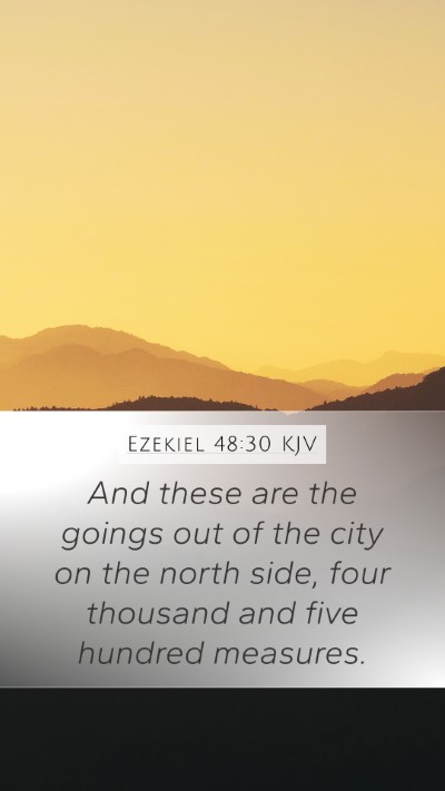 Ezekiel 48:30 Explained