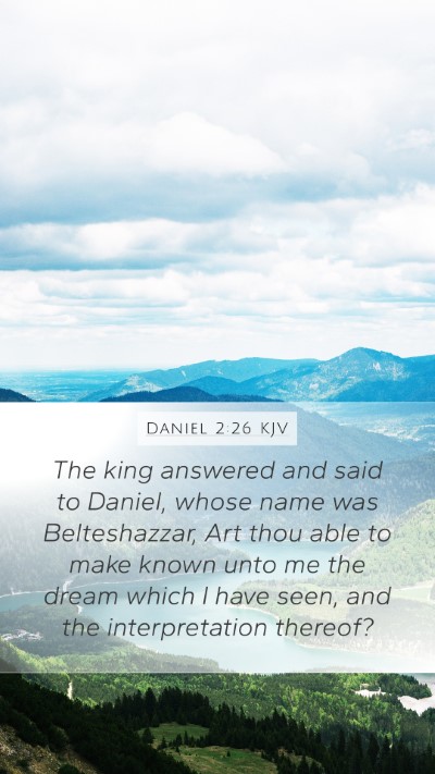 Daniel 2:26 Explained