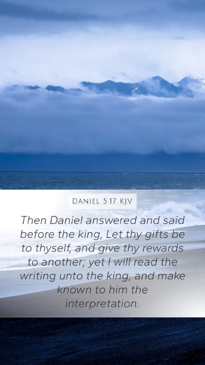 Daniel 5:17 Explained