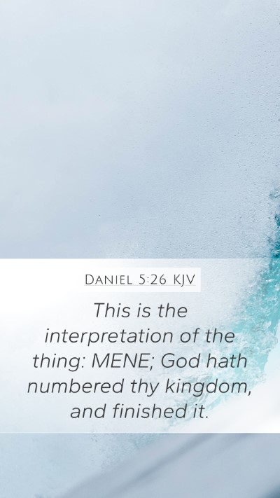 Daniel 5:26 Explained