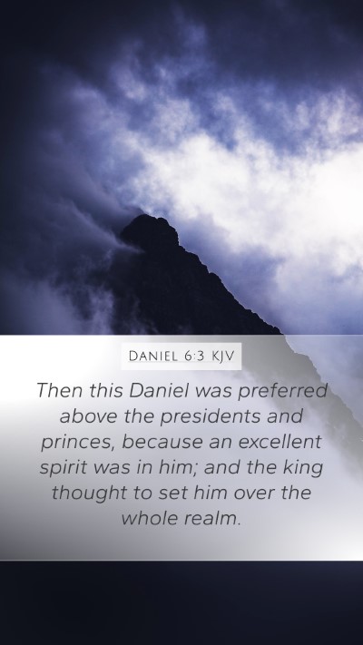 Daniel 6:3 Explained