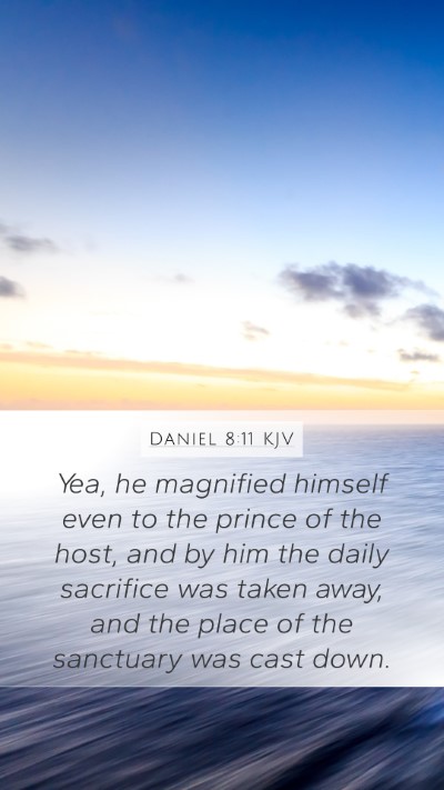 Daniel 8:11 Explained