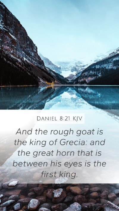 Daniel 8:21 Explained