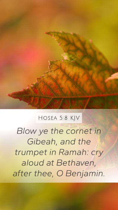 Hosea 5:8 Explained