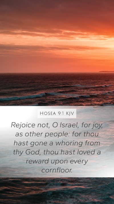 Hosea 9:1 Explained