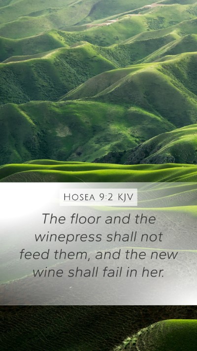 Hosea 9:2 Explained