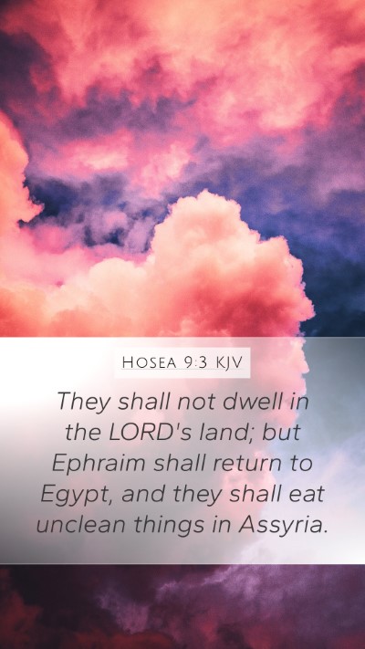 Hosea 9:3 Explained