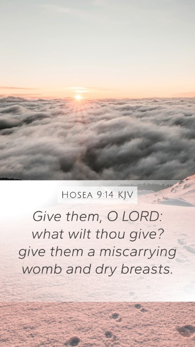 Hosea 9:14 Explained