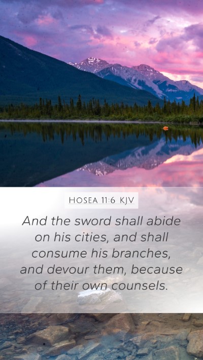 Hosea 11:6 Explained