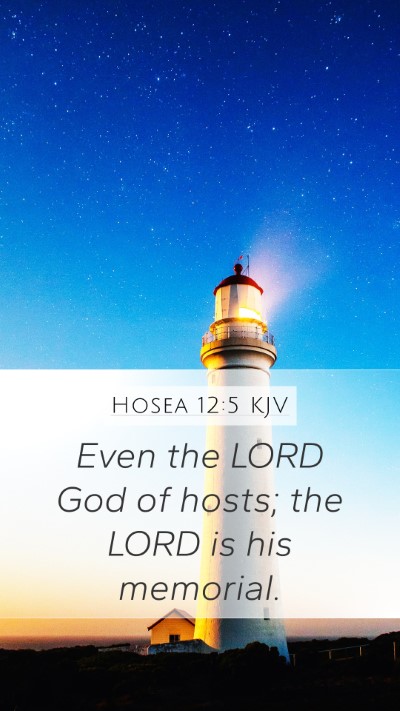 Hosea 12:5 Explained