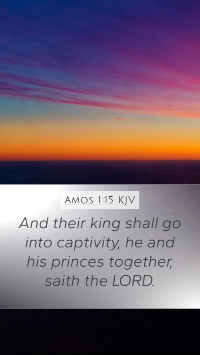 Amos 1:15 Explained