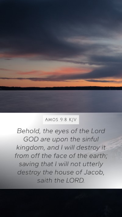 Amos 9:8 Explained