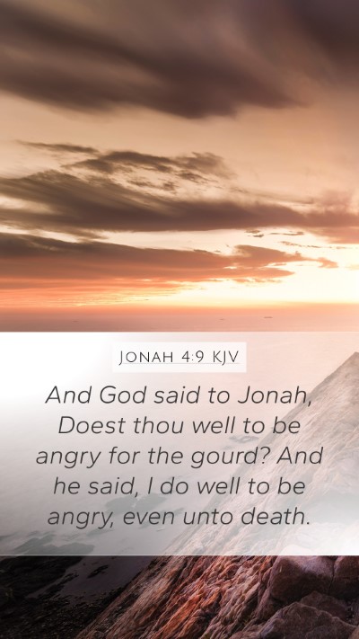 Jonah 4:9 Explained