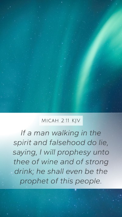 Micah 2:11 Explained