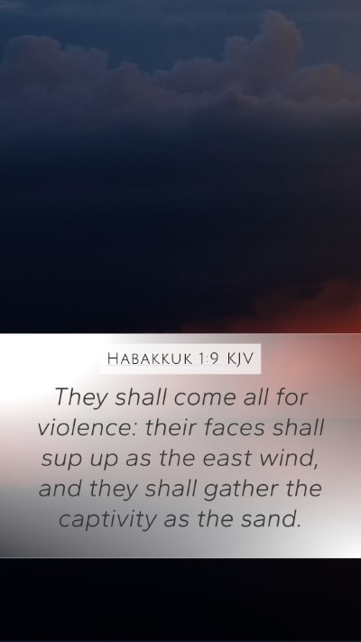 Habakkuk 1:9 Explained