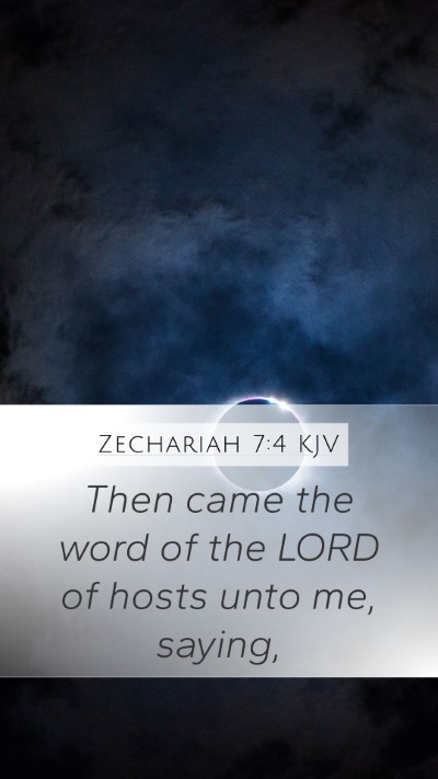 Zechariah 7:4 Explained