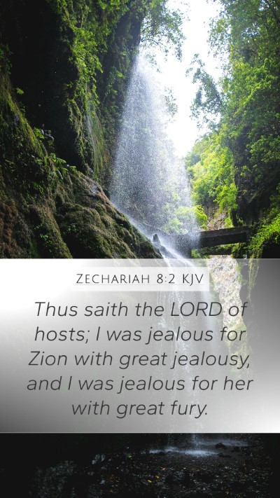 Zechariah 8:2 Explained