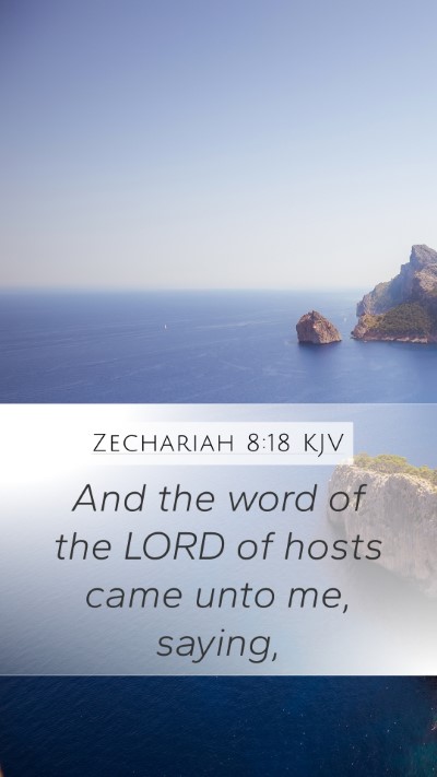 Zechariah 8:18 Explained