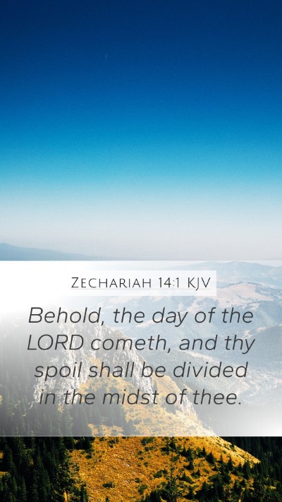 Zechariah 14:1 Explained