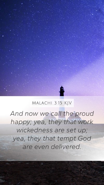 Malachi 3:15 Explained