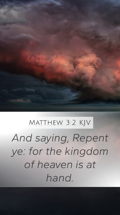 Matthew 3:2 Explained