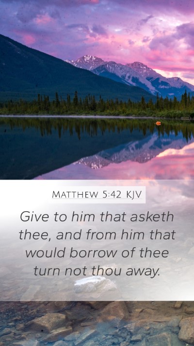 Matthew 5:42 Explained