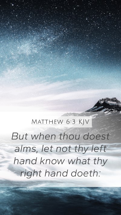 Matthew 6:3 Explained