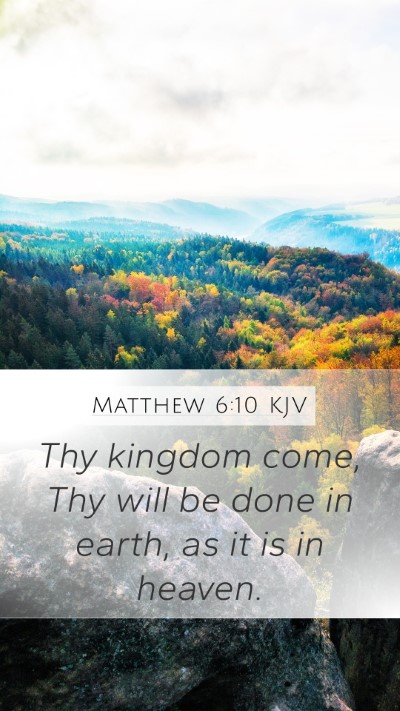 Matthew 6:10 Explained