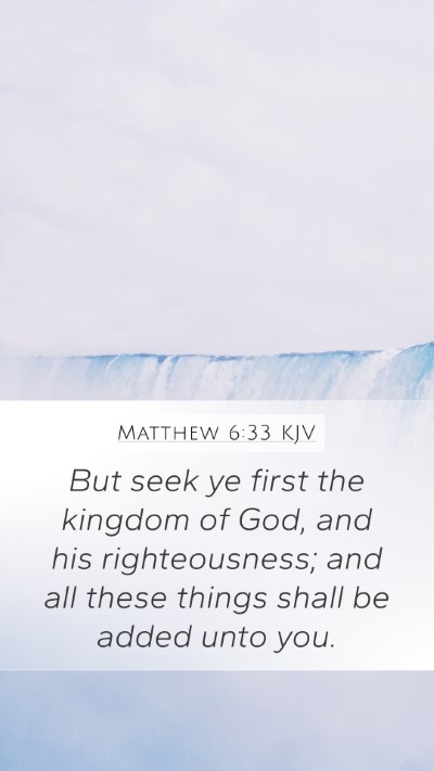 Matthew 6:33 Explained