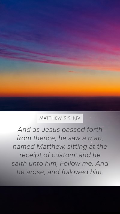 Matthew 9:9 Explained