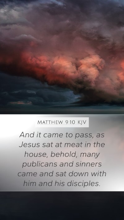 Matthew 9:10 Explained