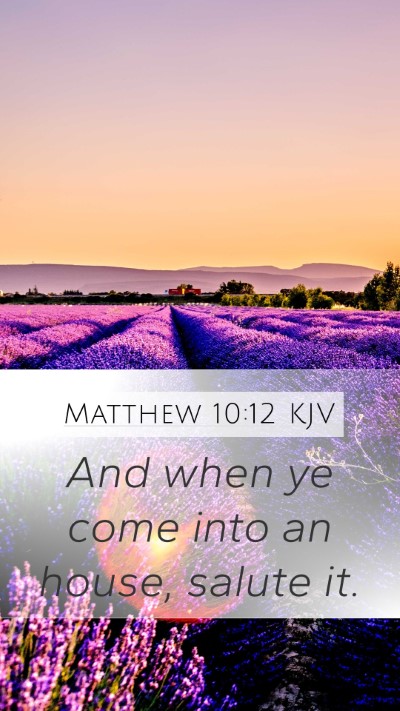 Matthew 10:12 Explained