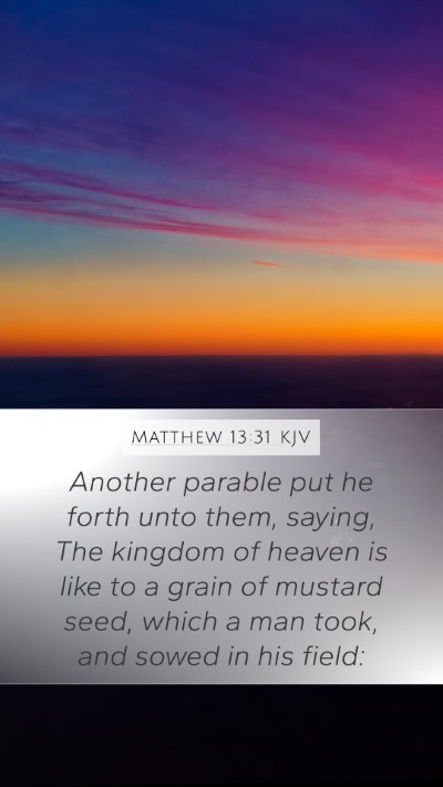 Matthew 13:31 Explained