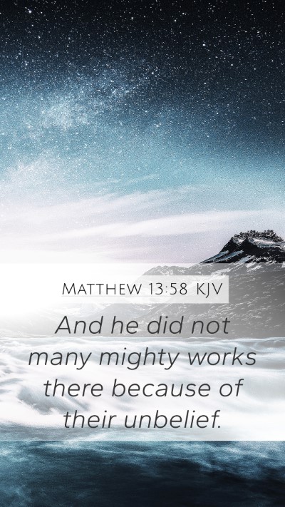 Matthew 13:58 Explained