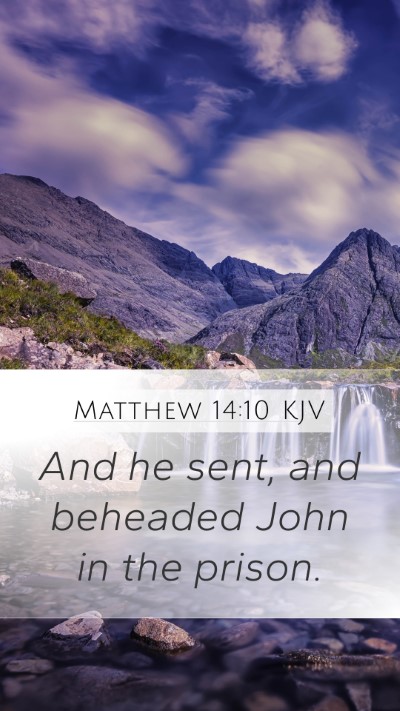 Matthew 14:10 Explained