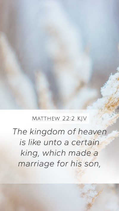 Matthew 22:2 Explained