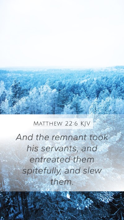 Matthew 22:6 Explained