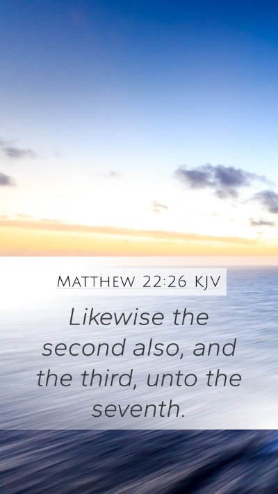 Matthew 22:26 Explained