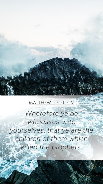 Matthew 23:31 Explained